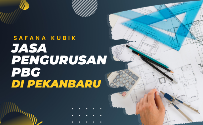 Jasa PBG di Pekanbaru