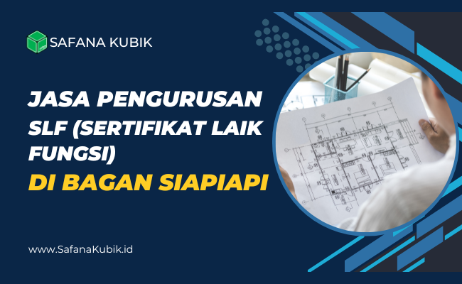 Jasa SLF di Bagan Siapiapi