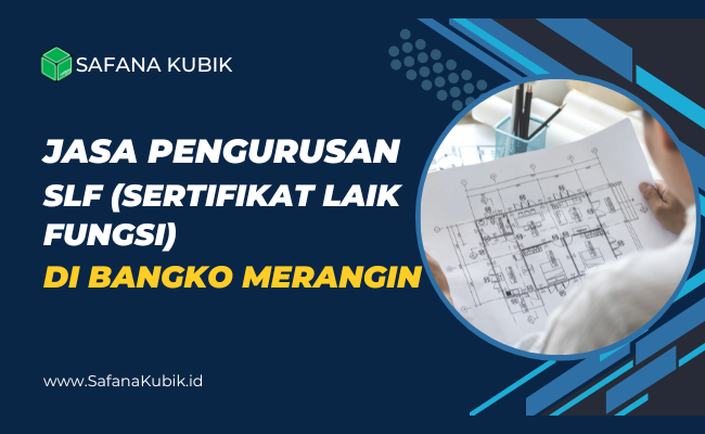 Jasa SLF di Bangko Merangin