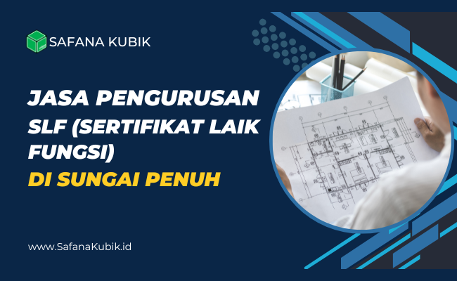 Jasa SLF di Sungai Penuh