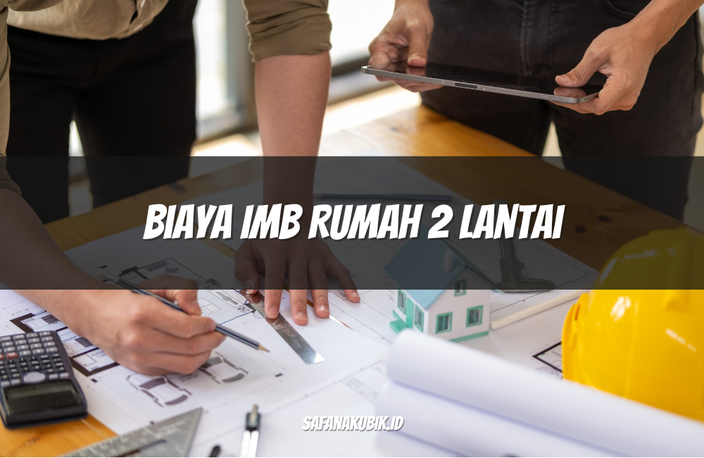 Biaya IMB Rumah 2 Lantai