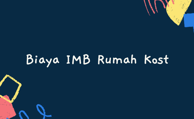 Biaya IMB Rumah Kost