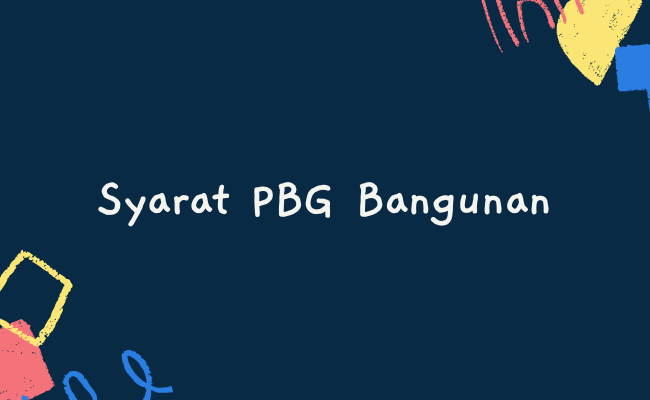 Syarat PBG Bangunan