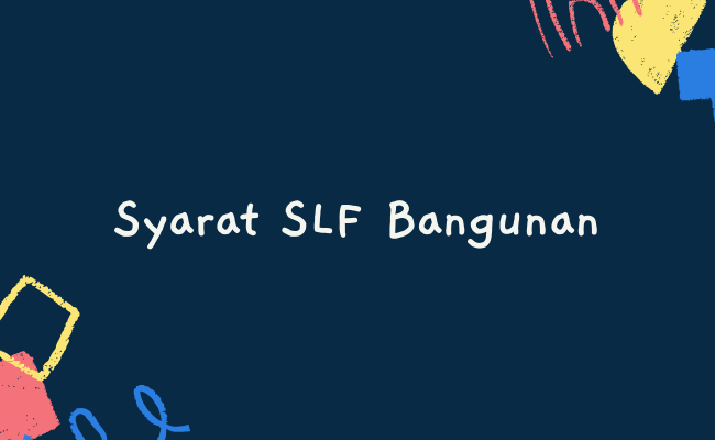 Syarat SLF Bangunan