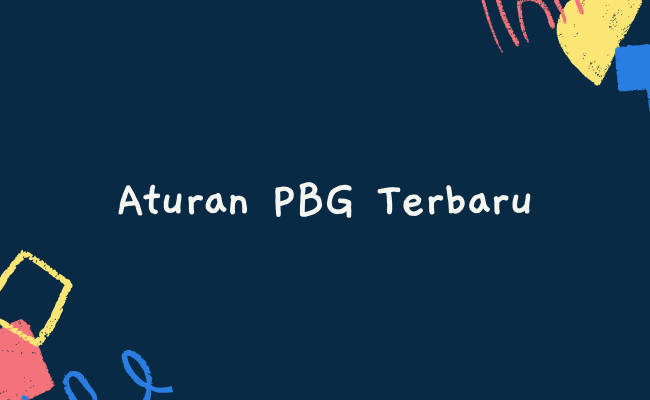 Aturan PBG Terbaru