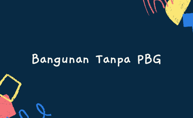 Bangunan Tanpa PBG