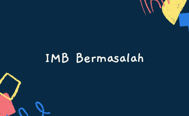 IMB Bermasalah