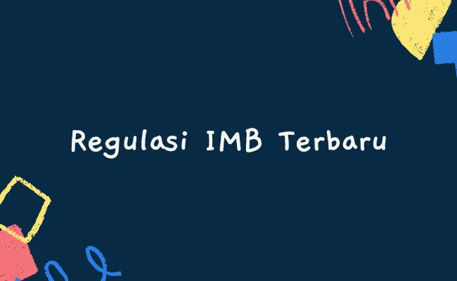 Regulasi IMB Terbaru